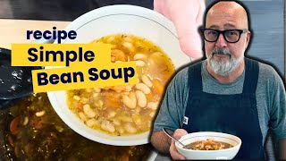 Andrew Zimmerns Simple Bean Soup [upl. by Tiersten]