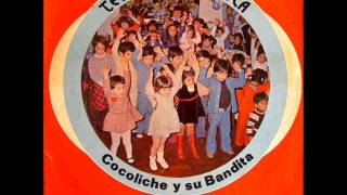 Cocoliche y su Bandita  Te invito a mi fiesta 1977 [upl. by Cogan]