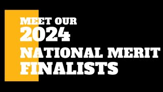 National Merit Finalists 2024 [upl. by Morven244]