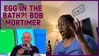 Does Bob Mortimer Crack and Egg into his Bath First time reaction to Bob Mortimer WILTY [upl. by Franz427]