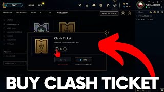 How to Buy Clash Ticket in League of Legends lolguide [upl. by Anaira290]