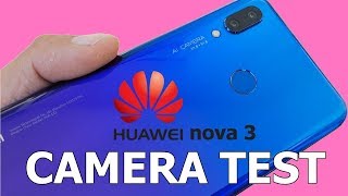 Huawei Nova 3 camera test photos amp video [upl. by Marlowe408]