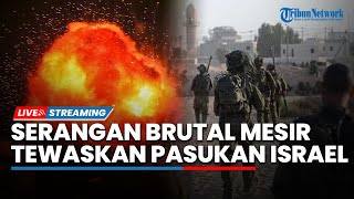 🔴Operasi Anti Zionis Serangan Brutal Mesir ke Tentara Israel Pasukan IDF Tewas di Perbatasan [upl. by Esineg]