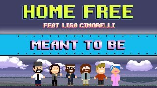 Florida Georgia Line ft Bebe Rexha  Meant to Be Feat Lisa Cimorelli Home Free Cover [upl. by Gnaw]