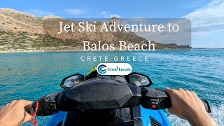 Jet Ski Adventure to Balos Beach from Falassarna Beach  Crete Greece 2023 [upl. by Hedda]