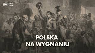 Wielka Emigracja pozwoliła nam przetrwać [upl. by Nitsur]