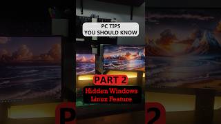 PC Tips you should know Part 2 Hidden Linux in Windows pctips computertips windows linux [upl. by Atnohs243]