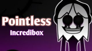 Incredibox mod  Pointless  the best incredibox mods  Review [upl. by Nabois]