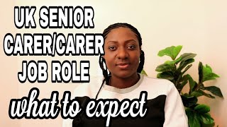 WHAT WILL I DO AS A SENIOR CARER IN THE UK  WHAT TO EXPECT AS A SENIOR CARER OR CARER IN THE UK [upl. by Eibrik194]