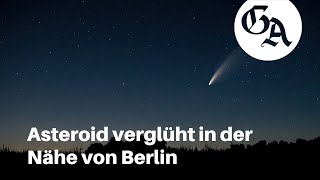 Spektakulär Asteroid verglüht in der Nähe von Berlin [upl. by Orlov]