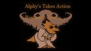 Alphys Takes Action RemasterRemix [upl. by Calendre]