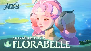 Florabelle  Character Teaser  AFK Journey [upl. by Lorrie]