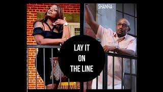 LAY IT ON THE LINE THEME SONG BY SHANNA [upl. by Eibbob]