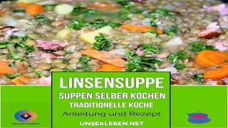 Die beste Linsensuppe DDR Rezept [upl. by Nadnal]