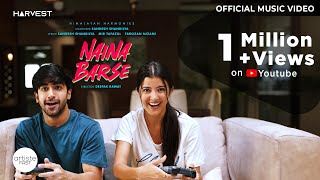 Naina Barse Official Music Video I Sandesh Shandilya I Harvest Album [upl. by Ycnay186]