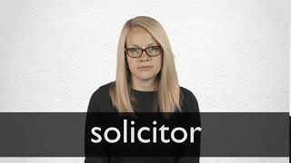 How to pronounce SOLICITOR in British English [upl. by Leiser]