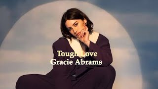 【和訳】Tough Love  Gracie Abrams [upl. by Cuda]