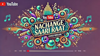 Nachange Saari Raat song cover by anupamassAnupamaMusic2023 song hindicoversong fun singing [upl. by Aysa]