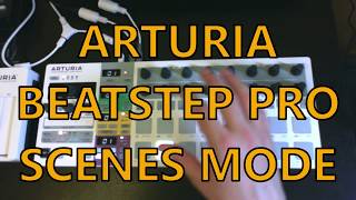 Arturia BeatStep Pro v20 Firmware  Scenes Mode [upl. by Keverne]