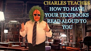 HOW TO HAVE YOUR TEXTBOOKS READ ALOUD TO YOU [upl. by Lazaro555]