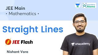 Straight Lines Short Summary  JEE Flash  Unacademy Atoms  Nishant Vora [upl. by Africa]