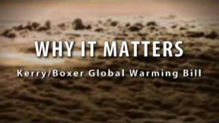 Why It Matters  The KerryBoxer Global Warming Bill [upl. by Muryh980]