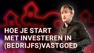 Hoe starten met investeren in vastgoed  complete gids [upl. by Walter]