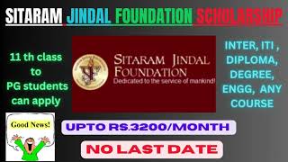 Sitaram Jindal Scholarship 2024 Inter Diploma  UGPG BE  MBBS no last dateany class can apply [upl. by Nnylharas]