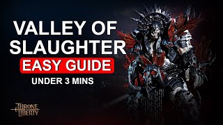 Valley Of Slaughter Guide in Under 3 Minutes  2  Star Throne and Liberty Dungeon Guide [upl. by Acebber]