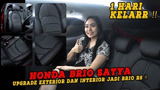 Honda Brio Satya Upgrade Exterior amp Interior Jadi Brio RS ⁉️ classic 1 interior [upl. by Dragde]