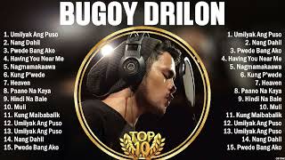 Bugoy Drilon Greatest Hits  OPM Music  Top 10 OPM Hits of All Time [upl. by Ettenim]