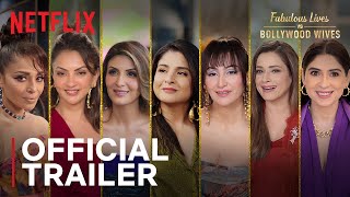 Fabulous Lives vs Bollywood Wives Season 3  Official Trailer  Netflix India [upl. by Per798]