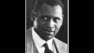 Scandalize My Name  Paul Robeson [upl. by Nipahc]