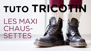 Tuto tricotin  les maxichaussettes [upl. by Lenes]