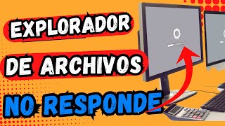 Explorador de Archivos no Responde Windows 10  Explorador Archivos Se Cuelga [upl. by Eiramasil226]