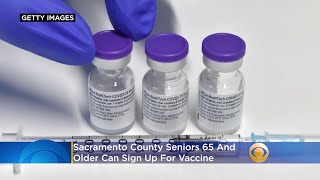 Sacramento County Seniors 65 And Older Can Sign Up For Vaccine [upl. by Eardnaed]