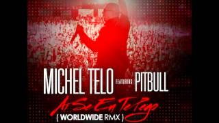 Michel Telo ft Pitbull  Ai Se Eu Te Pego NOSANOSA RMX [upl. by Daron376]