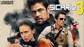 Sicario 3 Release Date amp Everything We Know [upl. by Alper]