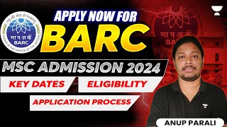 Apply Now for BARC MSc Admission 2024 Key Dates Eligibility and Application Process [upl. by Bolitho]