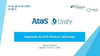 20240412  Integración de Unify Phone en OpenScape [upl. by Nadnarb]