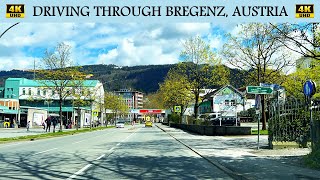 Driving through Bregenz am Bodensee Austria  4K UHD  Driving Tour  A Full Drive through Bregenz [upl. by Nnylrac]