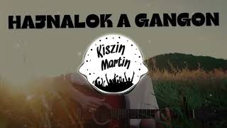 FILO  Hajnalok a gangon Kiszin Martin REMIX [upl. by Otxilac]