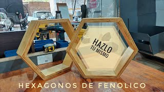 DIY HEXAGONOS DE FENOLICO  PARA VENDER O DECORAR  BANG [upl. by Hedi38]