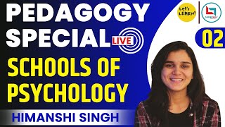 Pedagogy Special Batch  Schools of Psychology by Himanshi Singh  CareerWill App [upl. by Ez942]