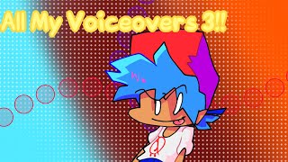 All My Voiceovers 3 [upl. by Ahrens178]