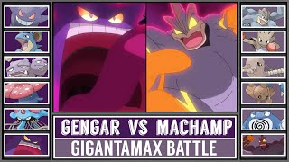 GMAX GENGAR vs GMAX MACHAMP  Pokémon Journeys Gigantamax Pokémon Battle [upl. by Oiragelo]