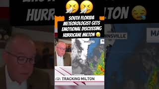 South Florida meteorologist gets emotional discussing hurricane milton 😪 fyp florida explore yt [upl. by Shana]