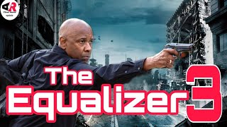 The Equalizer 3 2023 Movie  Denzel Washington  Dakota Fanning Updates Review amp Facts [upl. by Elokyn]