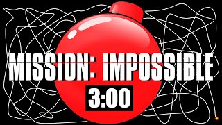 3 Minute Timer Bomb MISSION IMPOSSIBLE 💣 [upl. by Selle]