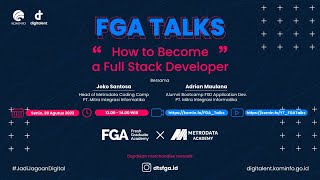 Live  FGA Talks How to be Become a FullStack Developer FGA X Metrodata Academy [upl. by Kenwrick]